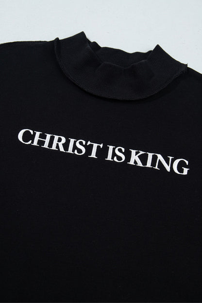 Christ is King High Neck Embroidery Sweatshirt